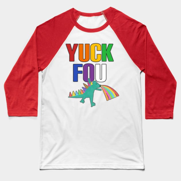 Yuck fou rainbow dinosaur Baseball T-Shirt by Lucky Pig